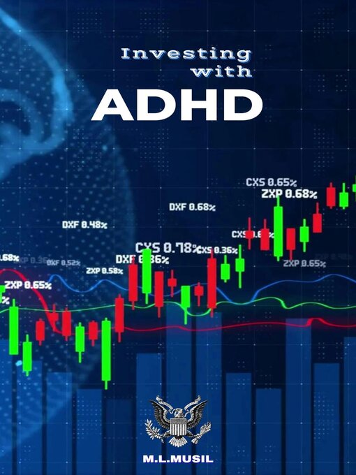 Title details for Investing with ADHD by MATT MUSIL - Available